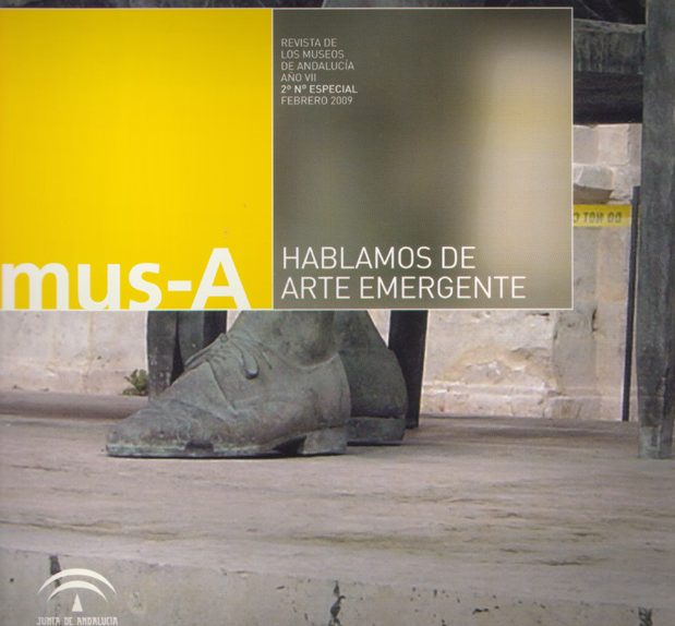 mus-A. Hablamos de Arte Emergente. NUMERO ESPECIAL presentado en Arco_madrid 2009