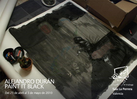 Invitación. Paint it Black, Alejandro Durán. Sala La Perrera